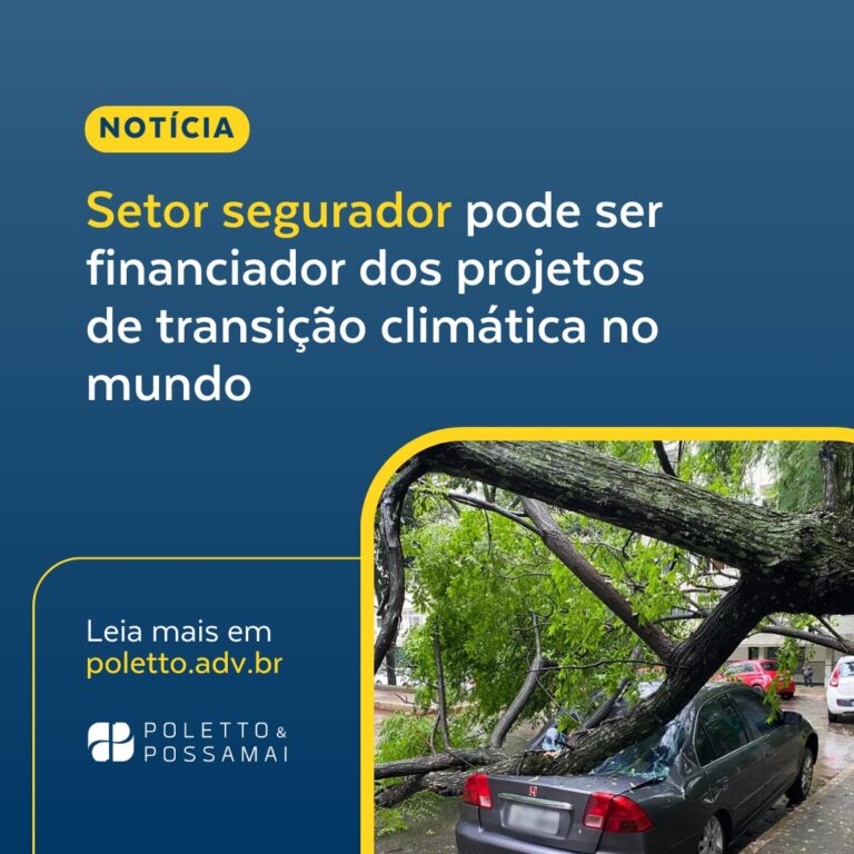 Setor segurador pode ser financiador dos projetos de transição climática no mundo