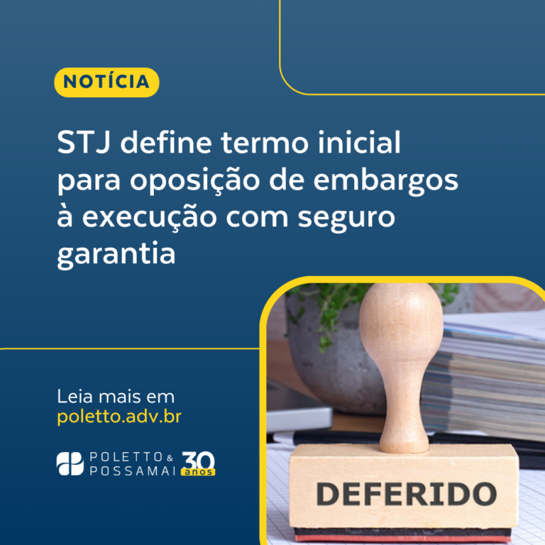 STJ Define Termo Inicial para Oposição de Embargos à Execução com Seguro Garantia