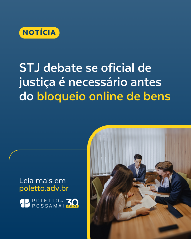 STJ DEBATE SE OFICIAL DE JUSTIÇA É NECESSÁRIO ANTES DE BLOQUEIO ONLINE DE BENS