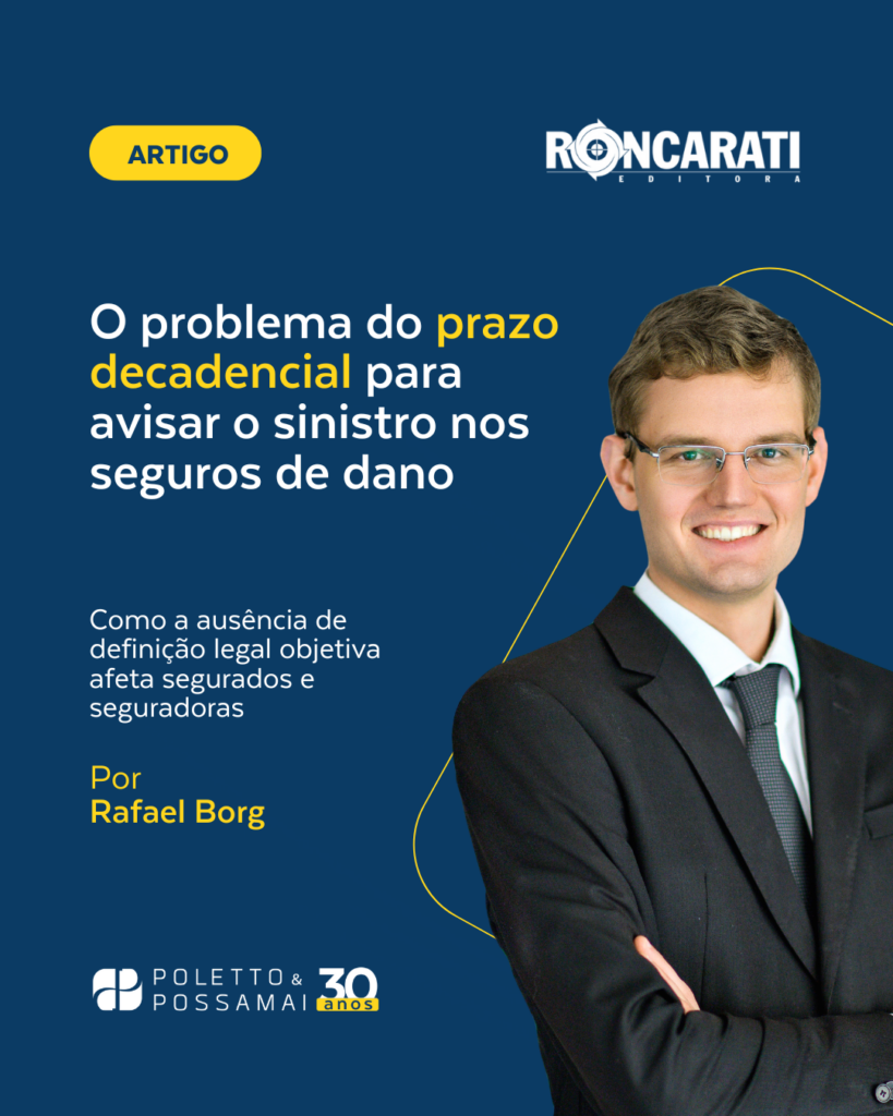 O problema do prazo decadencial para avisar o sinistro nos seguros de dano