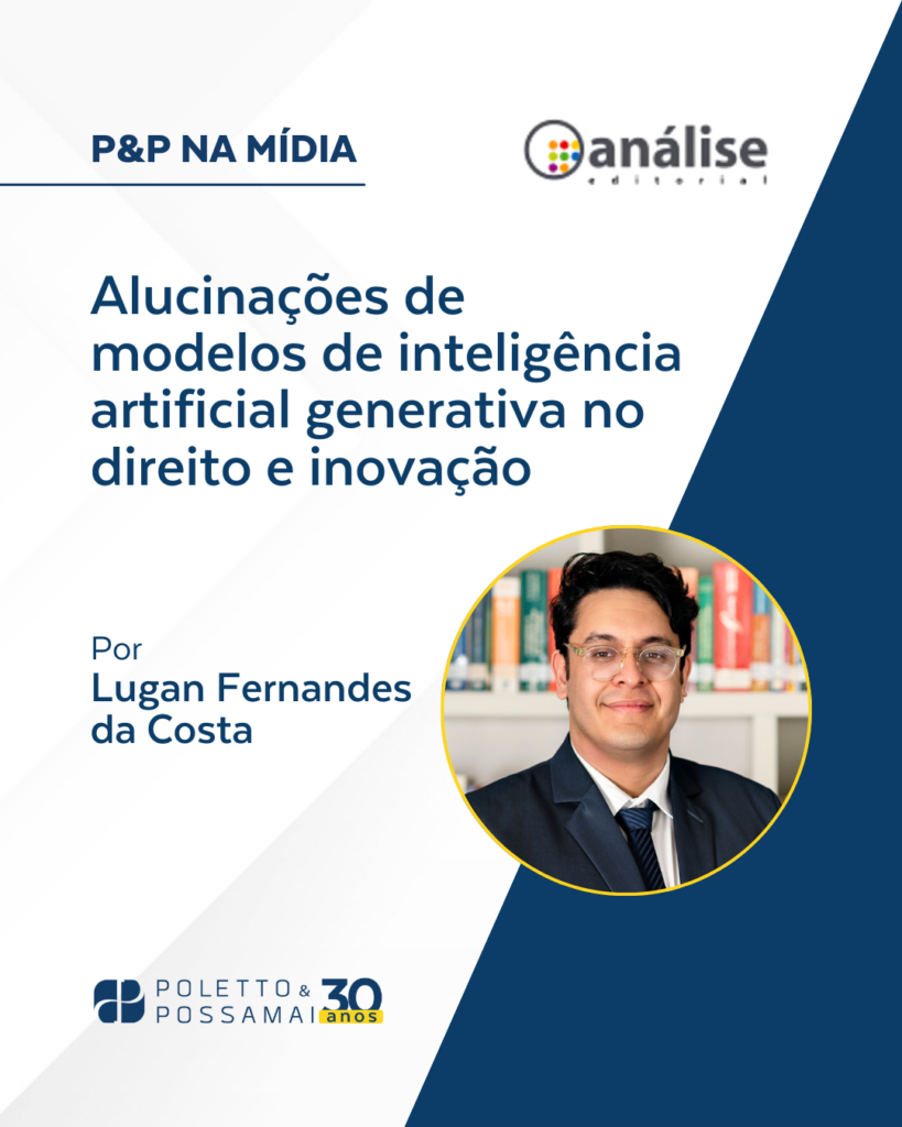 Alucinações de modelos de inteligência artificial generativa no direito e inovação.