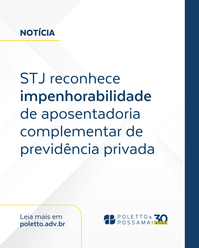 STJ reconhece impenhorabilidade de aposentadoria complementar de previdência privada
