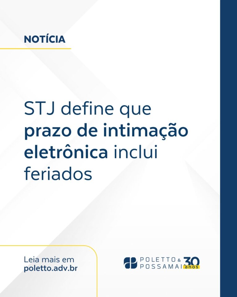 STJ define que prazo de dez dias para consulta de intimação eletrônica conta-se a partir da data do envio