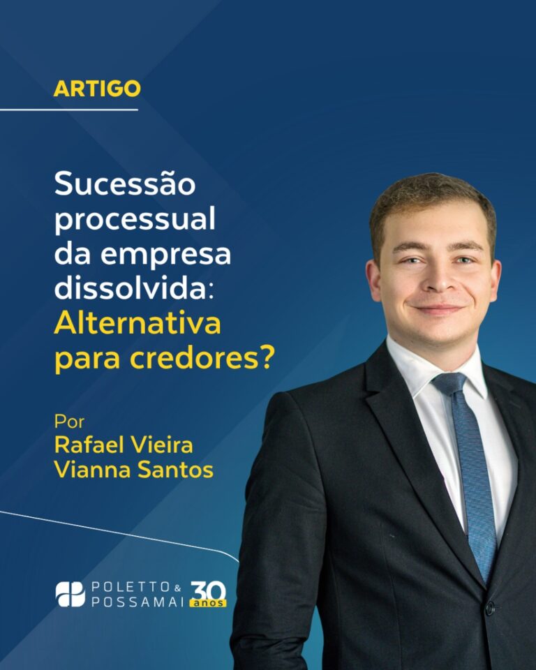 Sucessão Processual da Empresa Dissolvida: Alternativa para credores?