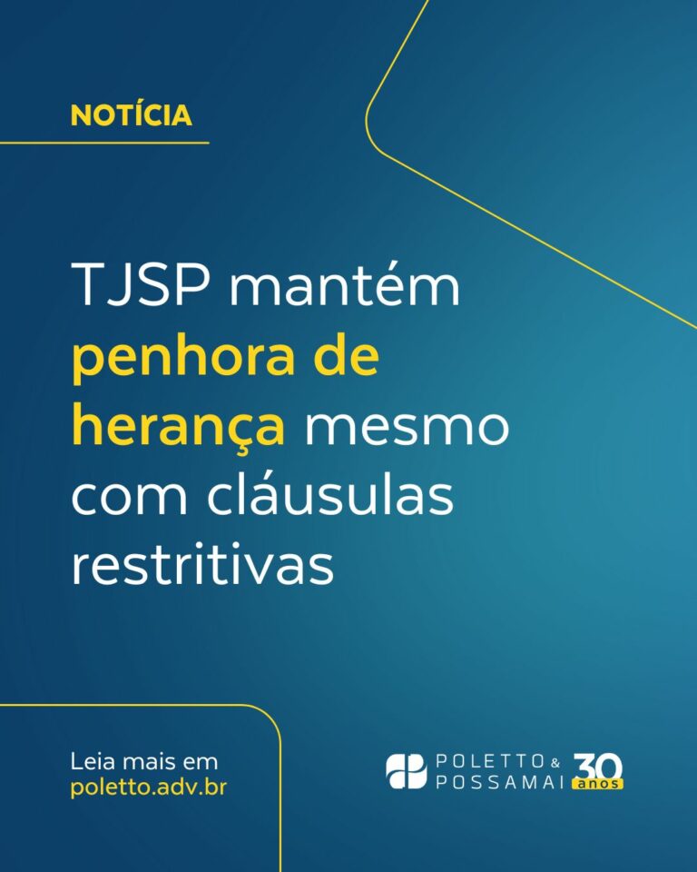 TJSP mantém penhora sobre direitos hereditários em inventário