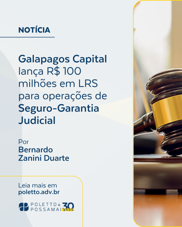 Galapagos Capital lança R$ 100 milhões em LRS para operações de Seguro-Garantia Judicial