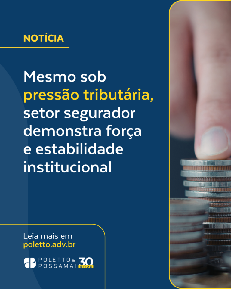 Mesmo sob pressão tributária, setor segurador  demonstra força e estabilidade institucional