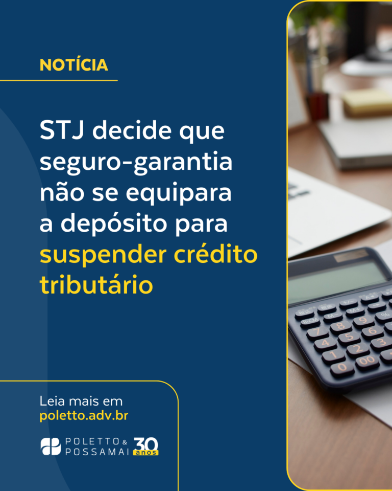 STJ decide que seguro-garantia não se equipara a depósito para suspender crédito tributário