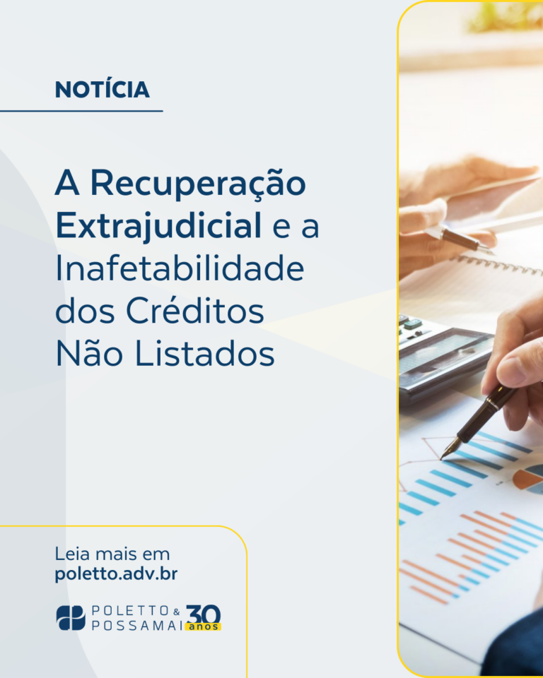 A Recuperação Extrajudicial e a Inafetabilidade dos Créditos Não Listados.